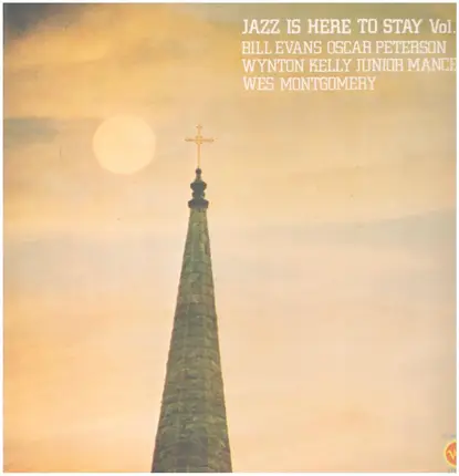 Count Basie, Lionel Hampton, Dizzy Gillespie - Jazz Is Here To Stay Vol.1