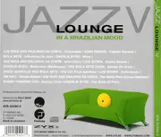 CD - Joe Pass And Paulinho da Costa / John Pisano / Bola Sete a.o - Jazz Lounge V (In A Brazilian Mood) - Digipak