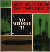 Chicago Footwarmers - Jazz Sounds Of The Twenties 3 (Small Groups And Piano Solos)
