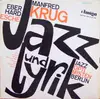 LP - Manfred Krug,Jazz-Optimisten Berlin a.o. - Jazz Und Lyrik - MONO