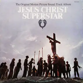 Various Artists - Jesus Christ Superstar (The Original Motion Picture Sound Track Album)