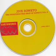 CD - Soul Brothers, Wamuhle, Jive Soweto - Jive Soweto - The Indestructible Beat Of Soweto Vol.4
