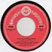 7inch Vinyl Single - Charlotte Marian / Jimmy fields / A.O - Küsse Unterm Regenbogen - EP, Mono