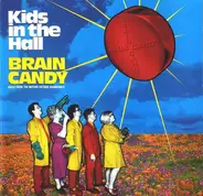 OST/Various - Kids In The Hall:Brain Candy