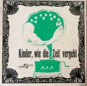 7inch Vinyl Single - Various - Kinder, Wie Die Zeit Vergeht - EP