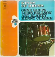 Gene Krupa, Louis Bellson, Art Blakey, Kenny Clarke - Kings Of Drums