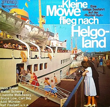 Addi Münster, Bruce Low, Carl Bay, a.o. - Kleine Möwe Flieg Nach Helgoland