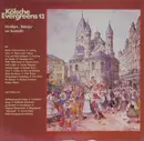 LP - De Höhner, Ludwig Sebus a.o. - Kölsche Evergreens 13 - Strüssjer, Bützjer, Un Kamelle