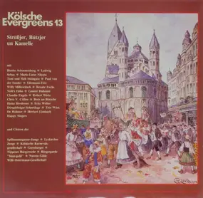 De Höhner - Kölsche Evergreens 13 - Strüssjer, Bützjer, Un Kamelle