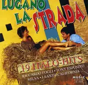 Enzo Belmonte - Lugano La Strada - 19 Italo-Hits