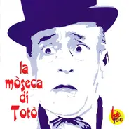 Totò / Giacomo Rondinella / Franco Ricci a.o. - La Mòseca Di Totò