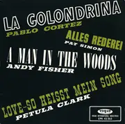 7inch Vinyl Single - Pablo Cortez, Petula Clark, Andy Fisher - La Golondrina