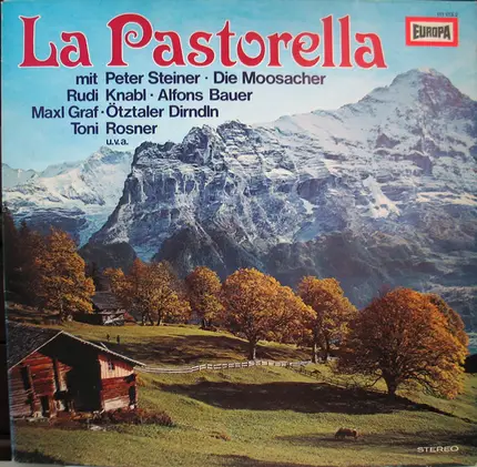Peter Steiner / Die Moosacher / Rudi Knabl a.o. - La Pastorella