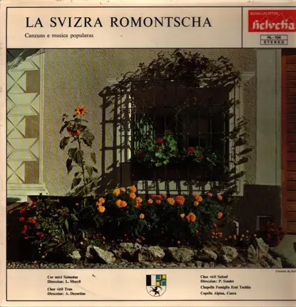 Cor Mixt Samedan, Chor Viril Trun, A.O - La Svizra Rumantscha (Chanzuns E Musica Popularas)