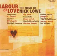 Tom Petty And The Heartbreakers / Elvis Costello a.o. - Labour Of Love - The Music Of Nick Lowe