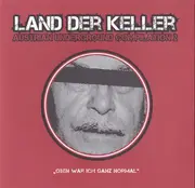7inch Vinyl Single - Mondo Wave, Devil's Rejects, Anstalt - Land Der Keller (Austrian Underground Compilation 2)
