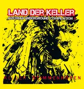 7inch Vinyl Single - Fakir, Leberzerroze, Pasty Clan - Land Der Keller (Austrian Underground Compilation 4)