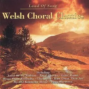 Cole Porter - Land Of Song - Welsh Choral Classics