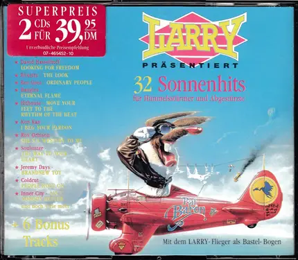Bee Gees / Bangles / Roxette / Roy Orbison a.o. - Larry Präsentiert 32 Sonnenhits Für Himmelsstürmer Und Abgestürzte