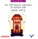 CD - Aretha Franklin / Fats Domino / Carole King a.o. - Las 100 Mejores Canciones De Nuestra Vida 1963-1973 - Volumen 7