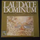 LP - Händel, Bach, Mozart a.o. - Laudate Dominum - Berühmte Arien Und Chöre - Gatefold