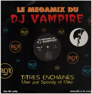 Kylie Minogue / Sens Unik a.o. - Le Mégamix Du DJ Vampire