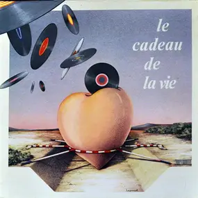 Various Artists - Le Cadeau De La Vie 1978