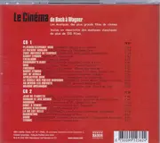 Double CD - Bach, Wagner a.o. - Le Cinéma De Bach A Wagner