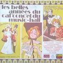 Double LP - Georgius, Frehel - Les Belles Années Du Caf' Conc' Et Du Music-hall