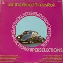LP - Charlie Rich, Lynn Anderson, Johnny Nash, a.o. - Let The Good Times Roll