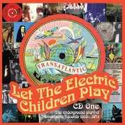 CD-Box - Alan Hull, circus, Pentangle - Let The Electric Children Play (The Underground Story Of Transatlantic Records 1968-1976) - Hard Cover Box