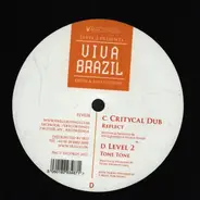 Critycal Dub / Level 2 - Level 2 Presents Viva Brazil
