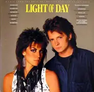 The Barbusters, The Fabulous Thunderbirds, Michael J. Fox a.o. - Light Of Day (Music From The Original Motion Picture Soundtrack)
