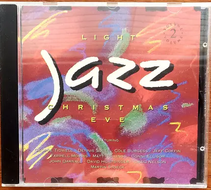 Jeff Coffin, David Huntsinger a.o. - Light Jazz Christmas Eve