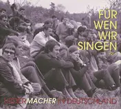 Thommie Bayer - Liedermacher In Deutschland - Für Wen Wir Singen Vol. 4