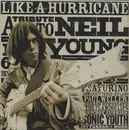 CD - Sonic Youth, Patty Hurst Shifter, Paul Weller - Like A Hurricane (A Tribute To Neil Young)