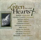 Steven Curtis Chapman - Listen To Our Hearts Vol. 2
