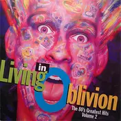 Toni Basil - Living In Oblivion (The 80's Greatest Hits: Volume 2)