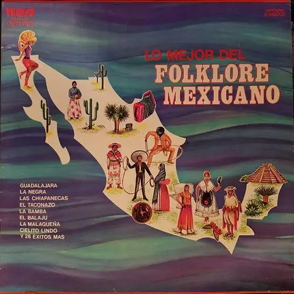 Mariachi Vargas De Tecalitlan / La Lira De San Cristobal a. o. - Lo Mejor Del Folklore Mexicano
