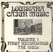 Joseph Falcon, Cleoma Falcon, a.o. - Louisiana Cajun Music Volume 1: First Recordings - The 1920's