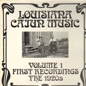 Joseph Falcon - Louisiana Cajun Music Volume 1: First Recordings - The 1920's