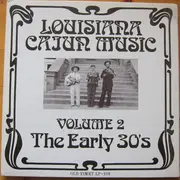 LP - Cleoma Falcon, Amadie Breaux, Guidry Brothers a.o. - Louisiana Cajun Music Volume 2: The Early 30's