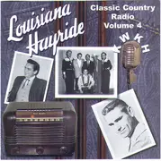 CD - Hank Snow, Faron Young, a.o - Louisiana Hayride (Classic Country Radio Volume 4)