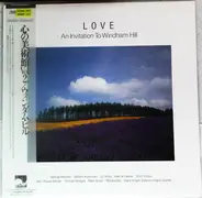 George Winston, William Ackerman, Liz Story, Alex de Grassi... - Love - An Invitation To Windham Hill, vol. 2