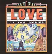 Liszt / Puccini / Prokofiev / Gershwin / Bach a.o. - Love At The Movies