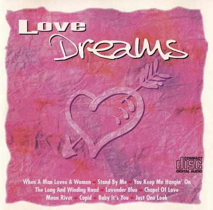 The Drifters / Gloria Gaynor / Ben E. King a.o. - Love Dreams