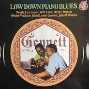 Meade "Lux" Lewis, Will Ezell, Henry Brown, etc. - Low Down Piano Blues