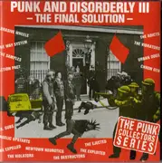 CD - Abrasive Wheels, One Way Stem, a.o - Punk And Disorderly III - The Final Solution
