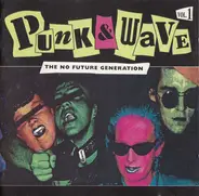 Sex Pistols, The Clash, The Ruts - Punk & Wave Vol. 1