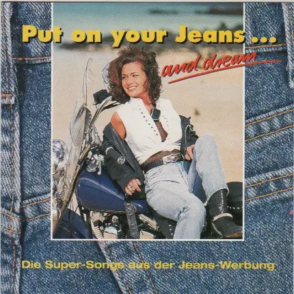 Neil Christian, Mamas & Papas, Billy Ray Cyrus - Put On Your Jeans ... And Dream